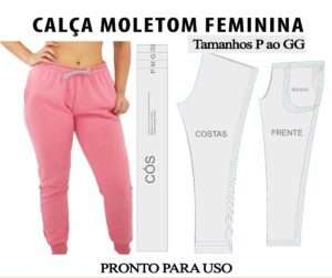 Molde Calça Moletom Feminino – Kit Do P Ao Gg (já Impresso)